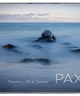 PAX: исполняют Ensemble 96 & квартет Current Saxophone / PAX - Ensemble 96 & Current Saxophone Quartet (Blu-ray)