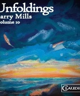 Барри Милс: Развертывания (Сборник 10) / Barry Mills: Unfoldings (Volume 10) (Blu-ray)