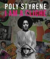 Поли Стайрин: Я - клише / Poly Styrene: I Am a Cliche (Blu-ray)