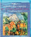 Чайковский: Симфония №5 / Tchaikovsky/Cezanne: Symphony No.5 - Art and Music Expressions Series (Blu-ray)