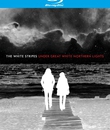 The White Stripes: тур по Канаде / The White Stripes: Under Great White Northern Lights (2009) (Blu-ray)