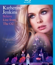 Катерина Дженкинс: концерт на O2 Арене / Katherine Jenkins: Believe Live From The O2 (Blu-ray)
