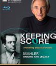 Малер: Симфония № 1 / Keeping Score: Mahler - Origins and Legacy (Blu-ray)
