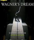 Мечта Вагнера: создание "Колец" в MET Opera / Wagner&rsquo;s Dream (2012) (Blu-ray)