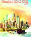 Фестиваль Decibel 2012: Hard Dance в Нидерландах / Decibel 2012 Outdoor - The Live Registration (Blu-ray)