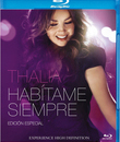 Талия: Живи со мной вечно / Thalia: Habitame Siempre [Edicion Especia] (2013) (Blu-ray)