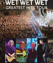 Wet Wet Wet: Величайшие хиты - концерт в Глазго / Wet Wet Wet: Greatest Hits - Live in Glasgow (2013) (Blu-ray)