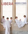 Ангелы поют - хор "Libera" в Америке / Angels Sing - Libera in America (Blu-ray)