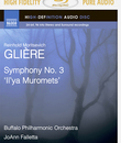 Глиэр: Симфония №3 "Илья Муромец" / Gliere: Symphony No. 3 "Il'ya Muromets" (2013) (Blu-ray)