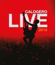 Калогеро: концерт в Брюсселе / Calogero Live 2015 (Blu-ray)