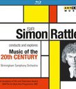 Саймон Рэттл дирижирует музыку 20-го столетия / Sir Simon Rattle Conducts and Explores Music of the 20th Century (Blu-ray)