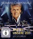 Говард Карпендейл: Это наше время - концерт в Берлине / Howard Carpendale: Das ist unsere Zeit - Live aus Berlin (2015) (Blu-ray)