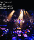 Deacon Blue: концерт в Глазго / Deacon Blue: Live at the Glasgow Barrowlands (2016) (Blu-ray)