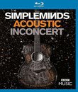 Simple Minds: альбом "Acoustic" на телешоу BBC / Simple Minds - Acoustic In Concert (2017) (Blu-ray)