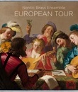 Nordic Brass Ensemble: альбом "European Tour" / Nordic Brass Ensemble &ndash; European Tour (Blu-ray)