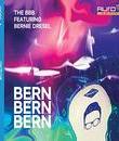 The BBB и Берни Дресел: альбом "Bern Bern Bern" / The BBB Featuring Bernie Dresel: Bern Bern Bern (2018) (Blu-ray)