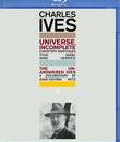 Чарлз Айвз: Вселенная / Ives: Universe, Incomplete (Blu-ray)
