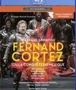Спонтини: Фернан Кортез, "О завоевании Мексики" / Spontini: Fernand Cortez, ou La conquete du Mexique (Blu-ray)