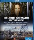 Элен Гримо - Эльбфилармония 2017 / Helene Grimaud: Woodlands and Beyond... (Blu-ray)