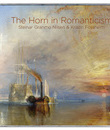 Музыка для горна в эпоху романтизма / The Horn in Romanticism (Blu-ray)
