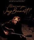 Джей Беннетт, где ты? / Where Are You, Jay Bennett? (Blu-ray)