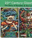 История группы "Renaldo & The Loaf" / 23rd Century Giants: The Story of Renaldo & The Loaf (Blu-ray)