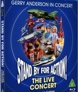 Будьте готовы к действию! Концерт памяти Джерри Андерсона / Stand by for Action! Gerry Anderson in Concert (Blu-ray)