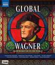 Глобальный Вагнер - Из Байройта в Мир / Global Wagner - From Bayreuth To the World (Blu-ray)