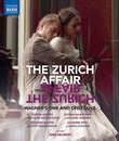 Цюрихское дело - Единственная любовь Вагнера / The Zurich Affair - Wagner's One and Only Love (Film, 2021) (Blu-ray)