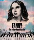 Фанни, Другой Мендельсон / Fanny The Other Mendelssohn (Blu-ray)