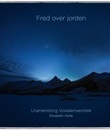 Вокальный ансамбль Ураниенборг: Мир на земле / Uranienborg Vokalensemble: Fred over jorden (Blu-ray)