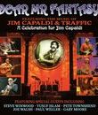 Дорогой мистер Фэнтези: Чествование Джима Капальди /  	 Dear Mr Fantasy: A Celebration for Jim Capaldi - Featuring The Music of Jim Capaldi & Traffic (Blu-ray)