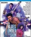 Блюз под кожей / The Blues Under the Skin (Blu-ray)