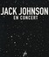 Джек Джонсон: концерты в Евротуре / Jack Johnson: En Concert (2008) (Blu-ray)