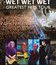 Wet Wet Wet: Величайшие хиты - концерт в Глазго / Wet Wet Wet: Greatest Hits - Live in Glasgow (2013) (Blu-ray)