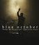 Blue October: Вещи, которые мы делаем ночью / Blue October: Things We Do at Night (Live From Texas) (2014) (Blu-ray)