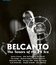 Бельканто - Теноры эпохи грампластинок / Bel Canto - The Tenors of the 78 Era (Blu-ray)