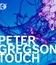 Питер Грегсон: альбом "Touch" / Peter Gregson: Touch (Blu-ray)