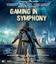 Игры в Симфонии / Gaming in Symphony: Live Concert from Copenhagen (Blu-ray)