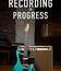 Запись в процессе / Recording in Progress (Blu-ray)