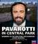 Лучано Паваротти в Центральном парке Нью-Йорка (1993) / Pavarotti in Central Park (Blu-ray)