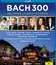 Бах-300: Праздничный концерт в Лейпциге / Bach 300 - 300 Years Bach in Leipzig (Blu-ray)