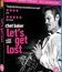 Давайте потеряемся / Let's Get Lost (Blu-ray)